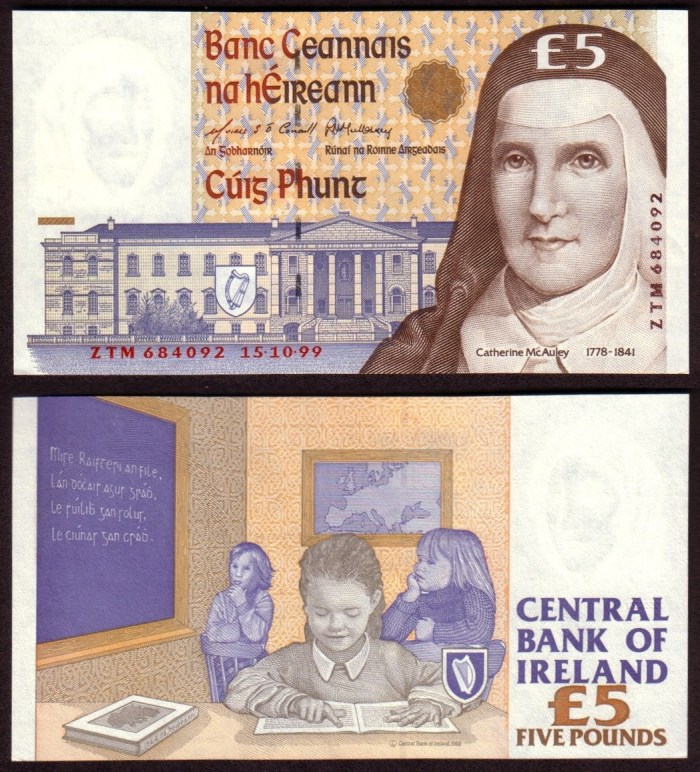 1999 C Series £5 Banknote, featuring Mother Catherine Elizabeth McAuley (1778–1841) was an Irish nun, who founded the Sisters of Mercy ten years before her death, in 1831. The Old Currency Exchange, Dublin, Ireland.