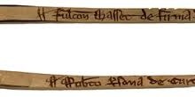 A wooden stick for recording transactions. Made in England in the third quarter of the thirteenth century, the first stick reads “£9.4s.4d. from Fulk Basset for the farm of Wycombe“; probably Fulco Basset, bishop of London, who died of the plague in 1259. The second one reads: “£4. 8p. from Robert of Curclington for an injustice.”