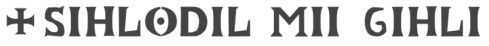 Hiberno-Norse reverse legend + SIHLODIL MII GIHLI