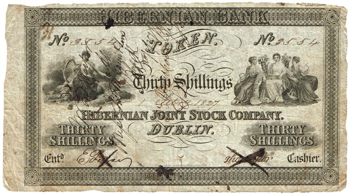 1827 Hibernian Bank Thirty Shillings Token, 1 February 1827. No. 3554. Countersigned front and back, cancelled with ink 'x' over clerk and cashier's signatures, rare. The Old Currency Exchange, Dublin, Ireland.