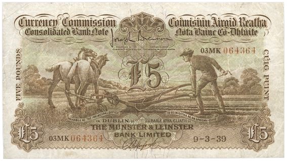 A Munster & Leinster Bank, Five Pounds (ploughman) note, dated 9th March 1939, signed by J. Brennan & A.E. Hosford. The Old Currency Exchange, Dublin, Ireland.